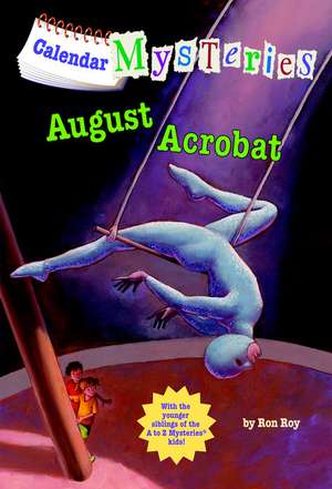 August Acrobat de Ron Roy