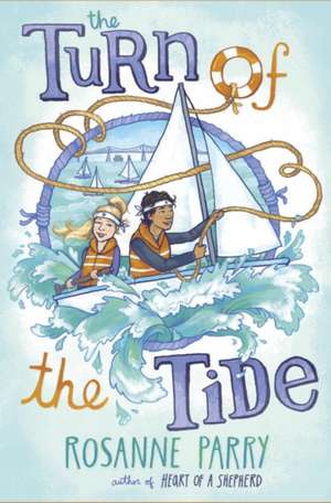 The Turn of the Tide de Rosanne Parry