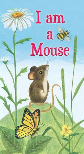 I am a Mouse de J. P. Miller