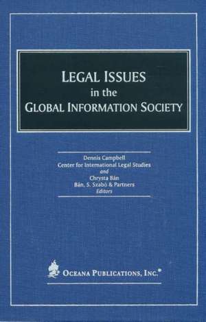 Legal Issues in the Global Information Society de Center for International Legal Studies