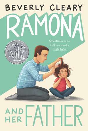 Cartea Ramona and Her Father de Beverly Cleary