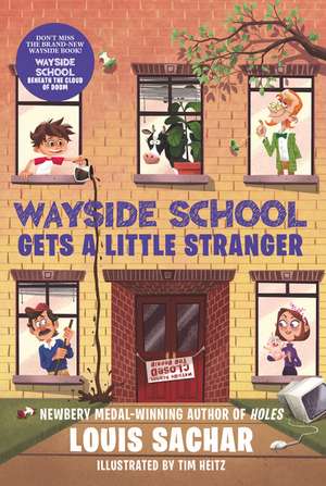 Wayside School Gets a Little Stranger de Louis Sachar