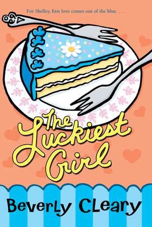 The Luckiest Girl de Beverly Cleary