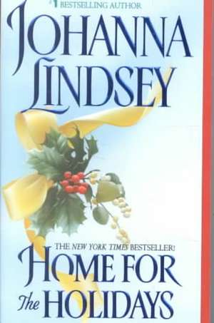 Home for the Holidays de Johanna Lindsey