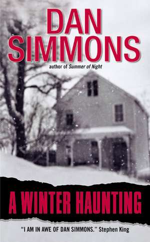 A Winter Haunting de Dan Simmons