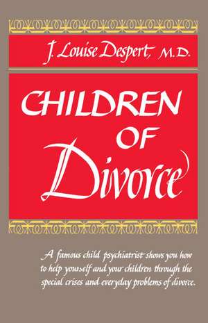 Children of Divorce de J. Louis Despert