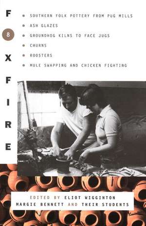 Foxfire 8 de Eliot Wigginton