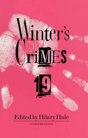 Winter's Crimes 19 de Hillary Hale