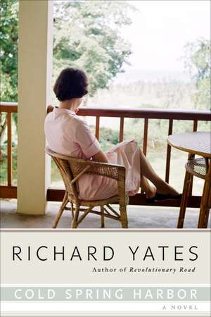 Cold Spring Harbor de Richard Yates