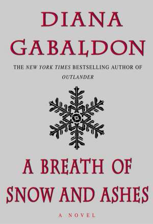 A Breath of Snow and Ashes de Diana Gabaldon