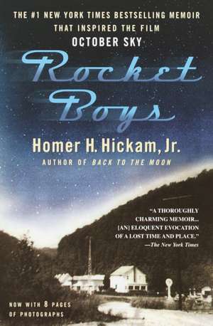 Rocket Boys: A Memoir de Homer H. Hickam