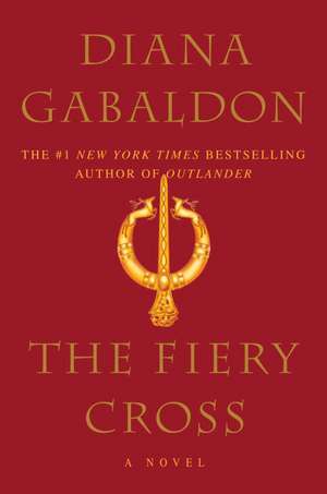 The Fiery Cross de Diana Gabaldon