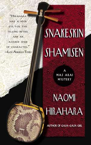 Snakeskin Shamisen de Naomi Hirahara