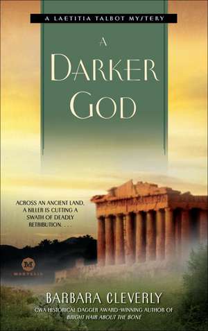 A Darker God de Barbara Cleverly