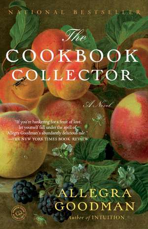 The Cookbook Collector de Allegra Goodman