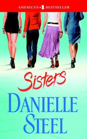 Sisters de Danielle Steel