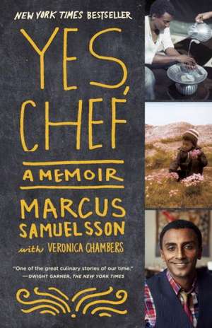 Yes, Chef de Marcus Samuelsson