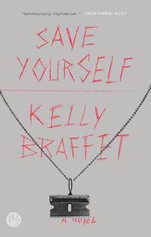 Save Yourself de Kelly Braffet