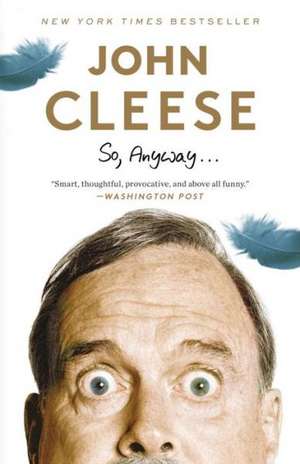 So, Anyway... de John Cleese