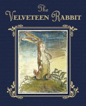 The Velveteen Rabbit or How Toys Become Real: The Backpack Aquarium de Margery Williams