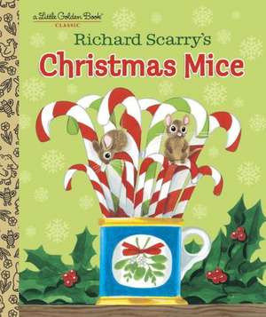 Richard Scarry's Christmas Mice de Richard Scarry