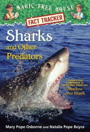 Sharks and Other Predators de Mary Pope Osborne