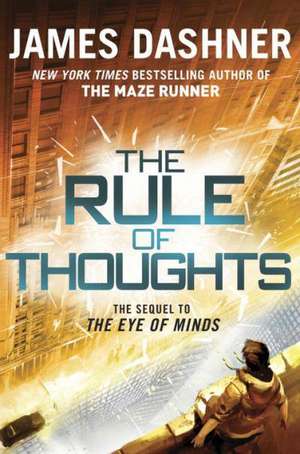 The Rule of Thoughts de James Dashner