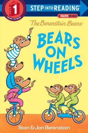 Bears on Wheels de Stan Berenstain