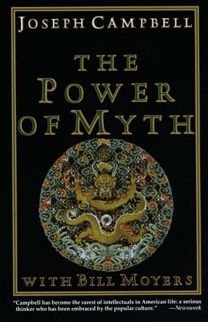 The Power of Myth: The Untold Story of Ireland's Heroic Role from the Fall of Rome to Rise of Medieval Europe de Joseph Campbell