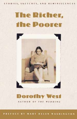 The Richer, the Poorer de Dorothy West