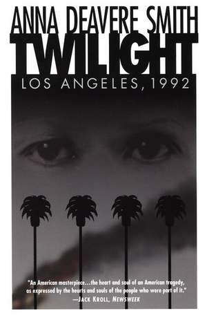 Twilight: Los Angeles, 1992 de Anna Deavere Smith