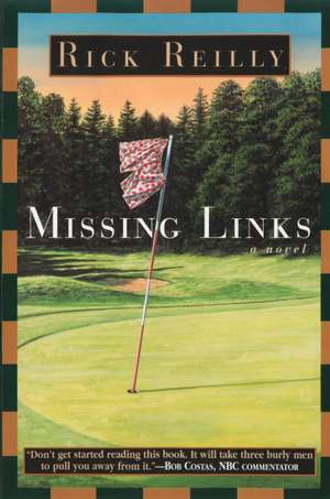 Missing Links de Rick Reilly