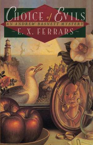 Choice of Evils de E.X. Ferrars