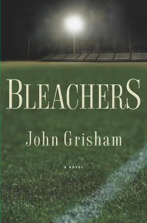 Bleachers de John Grisham