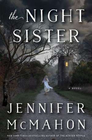 The Night Sister de Jennifer McMahon