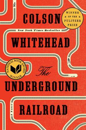 The Underground Railroad de Colson Whitehead