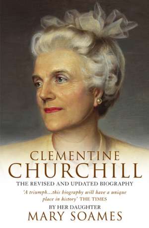 Clementine Churchill de Mary Soames