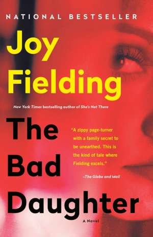 The Bad Daughter de Joy Fielding