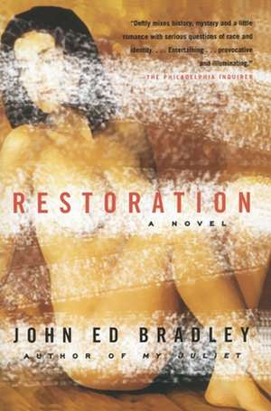 Restoration de John Ed Bradley