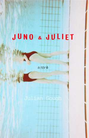 Juno & Juliet de Julian Gough