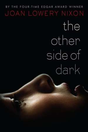 The Other Side of Dark de Joan Lowery Nixon