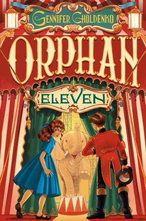 Orphan Eleven de Gennifer Choldenko