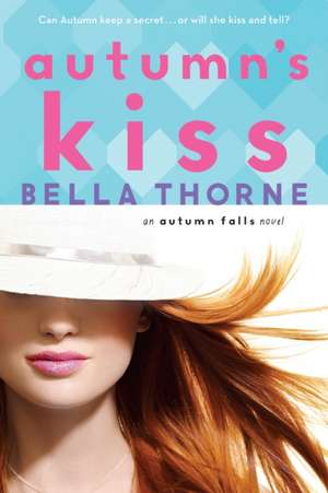 Autumn's Kiss de Bella Thorne