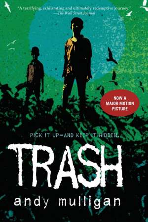 Trash de Andy Mulligan