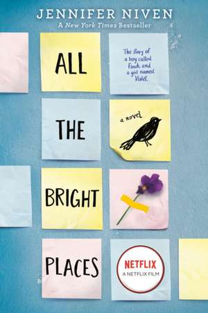 All the Bright Places de Jennifer Niven