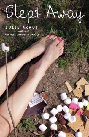 Slept Away de Julie Kraut