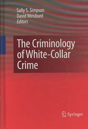 The Criminology of White-Collar Crime de Sally S. Simpson