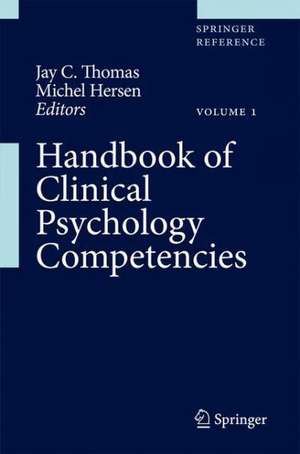 Handbook of Clinical Psychology Competencies de Jay C. Thomas