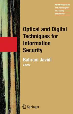 Optical and Digital Techniques for Information Security de Bahram Javidi