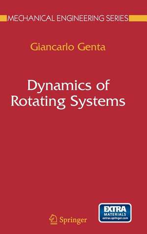 Dynamics of Rotating Systems de Giancarlo Genta